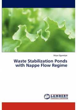 Waste Stabilization Ponds with Nappe Flow Regime