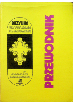 Bazylika Katedralna w Sandomierzu Przewodnik