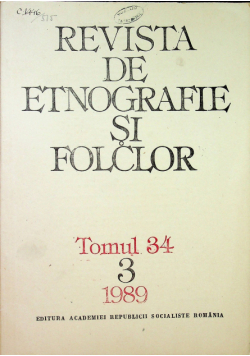 Revista de etnografie si folclor tomul 34 nr 3