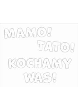 Dekoracje okolicznościowe - Mamo! Tato!... 21el