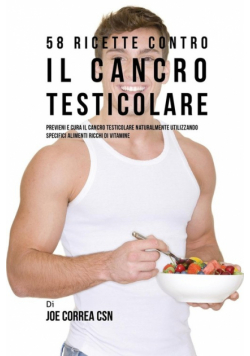 58 Ricette Contro Il Cancro Testicolare