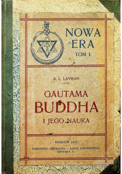 Nowa Era Tomik I Gautama Buddha i jego nauka