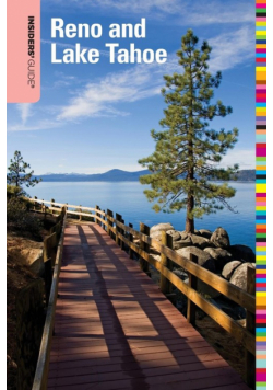 Insiders' Guide® to Reno and Lake Tahoe, Sixth Edition