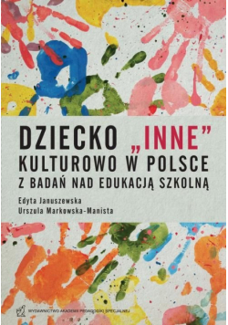 Dziecko " inne " kulturowo w Polsce