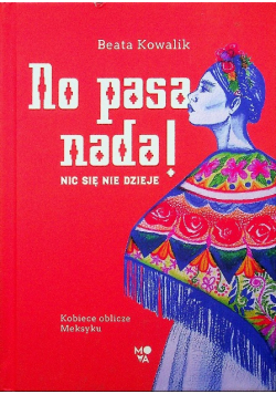No pasa nada Nic się nie dzieje