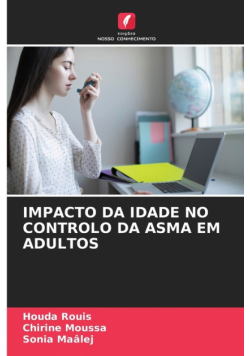 Impacto Da Idade No Controlo Da Asma Em Adultos