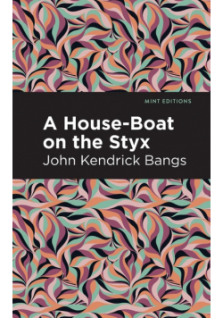 A House-Boat on the Styx