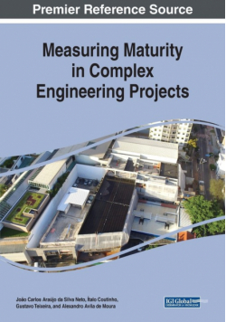 Measuring Maturity in Complex Engineering Projects