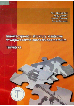 Innowacyjność i struktury klastrowe w województwie zachodnipomorskim