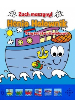 Zuch maszyny! - Henio Holownik