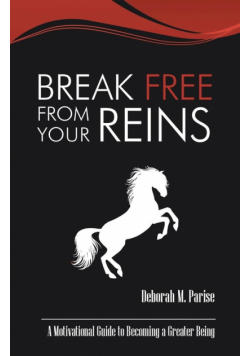 Break Free From Your Reins