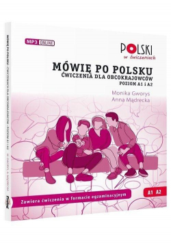 Mówię po polsku Ai A2 Ćwiczenia dla obcokrajowców