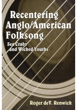 Recentering Anglo/American Folksong