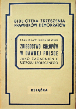 Zbiegostwo chłopów w dawnej Polsce 1948r