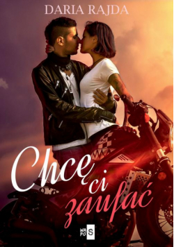 Chcę ci zaufać