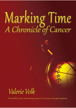 Marking Time; A Chronicle of Cancer
