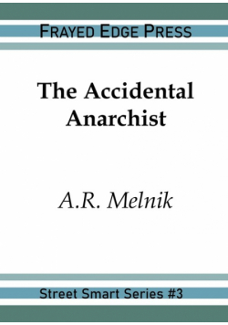 The Accidental Anarchist