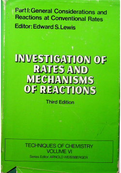 Investigation of rates and mechanisms of reaction