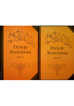 Dzieje Kościana tom I i II
