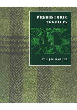 Prehistoric Textiles