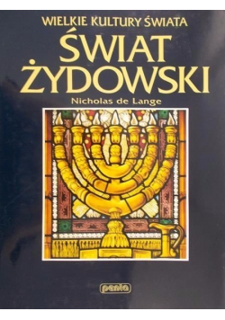 Wielkie kultury świata Świat żydowski