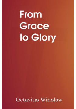 From Grace to Glory