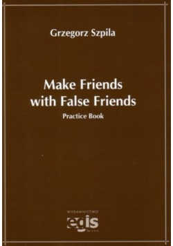 Make Friends with False Friend
