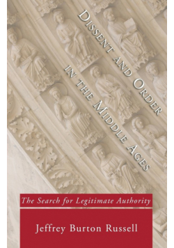 Dissent and Order in the Middle Ages