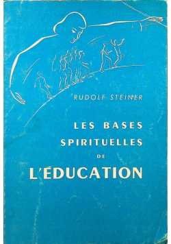 Les bases spirituelles de leducation
