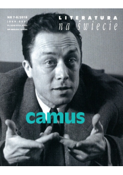 Literatura na świecie nr 7 - 8 / 2018 Camus