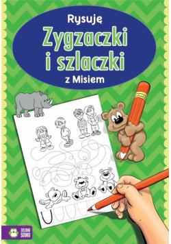 Rysuję zygzaczki i szlaczki z misiem