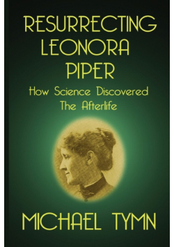 Resurrecting Leonora Piper