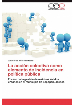 La acción colectiva como elemento de incidencia en política pública