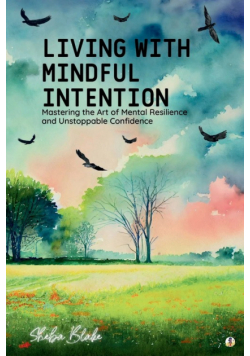 Living with Mindful Intention