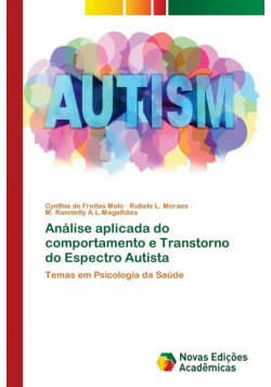 Análise aplicada do comportamento e Transtorno do Espectro Autista
