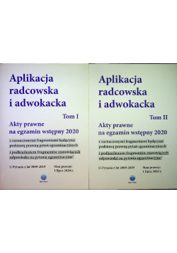 Aplikacja radcowska i adwokacka Akty prawne na egzamin wstępny 2020 Tom I i II