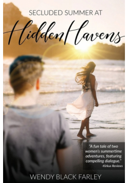 Secluded Summer at Hidden Havens