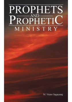 Prophets and Prophetic Ministry