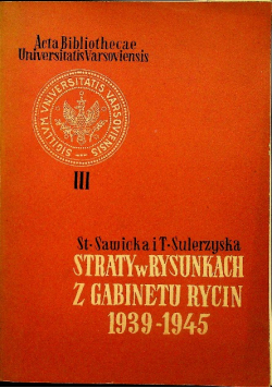 Straty w rysunkach z Gabinetu Rycin 1939 - 1945