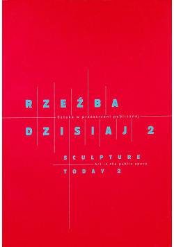 Rzeźba dzisiaj 2