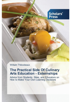 The Practical Side Of Culinary Arts Education - Externships