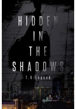 Hidden in the Shadows