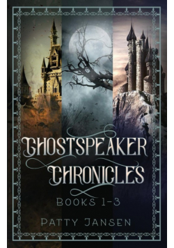 Ghostspeaker Chronicles Books 1-3