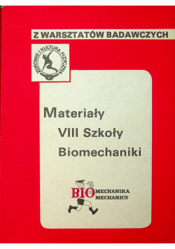 Materiały VIII szkoły biomechaniki