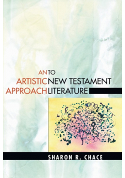An Artistic Approach to New Testament Literature