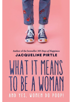 What it Means to BE a Woman