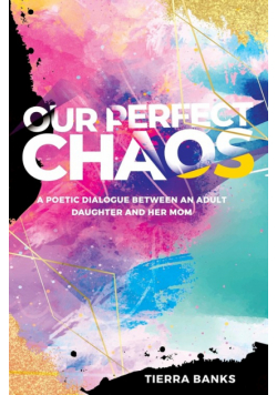 Our Perfect Chaos