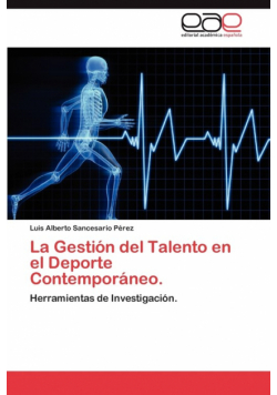 La Gestion del Talento En El DePorte Contemporaneo.