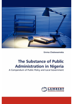 The Substance of Public Administration in Nigeria