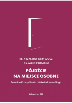 Pójdźcie na miejsce osobne